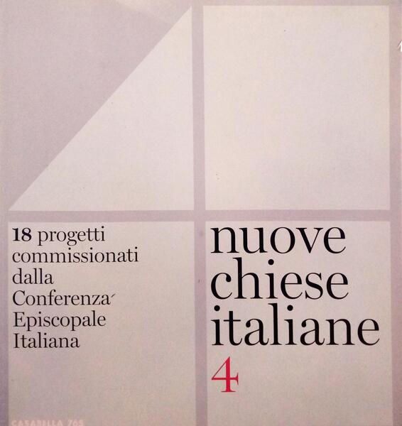NUOVE CHIESE ITALIANE 4. CONCORSO PROGETTI PILOTA 2006.