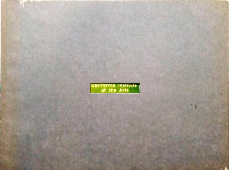 CALIFORNIA INSTITUTE OF THE ARTS, ADMISSIONS BULLETIN 1989-90, 1990-91.