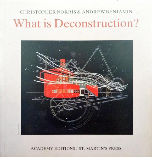 NORRIS. (Christopher) e Andrew Benjamin. WHAT IS DECONSTRUCTION?