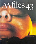 ARCHITECTURAL ASSOCIATION SCHOOL OF ARCHITECTURE, AA FILES 43.