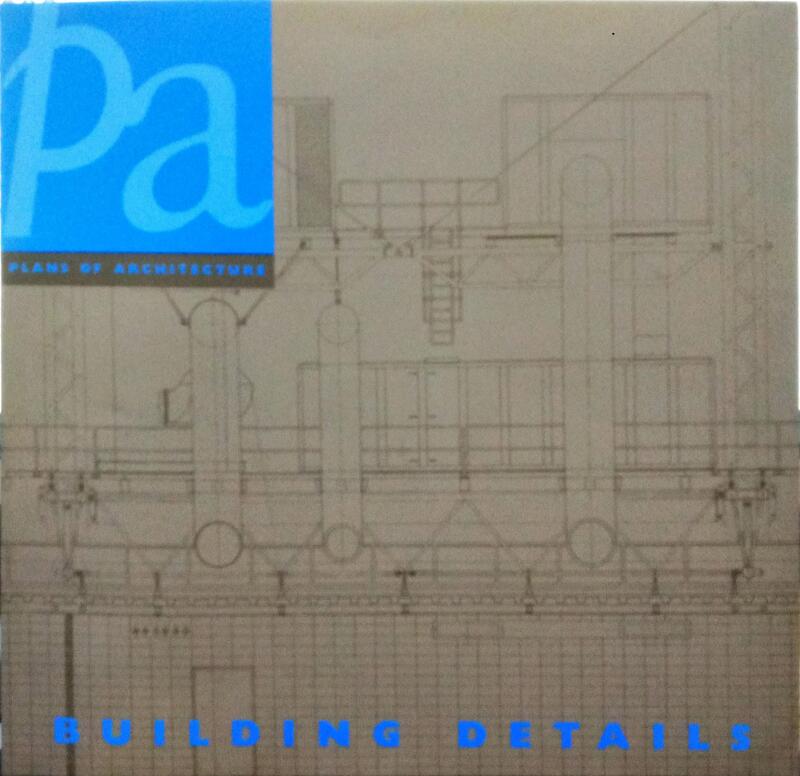 ASENSIO CERVER. (Francisco) PLANS OF ARCHITECTURE, BUILDING DETAILS.