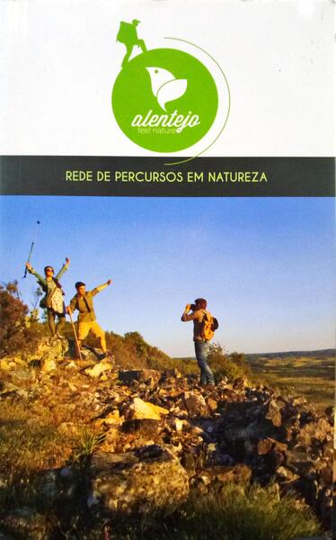 ALENTEJO FEEL NATURE - REDE DE PERCURSOS EM NATUREZA.