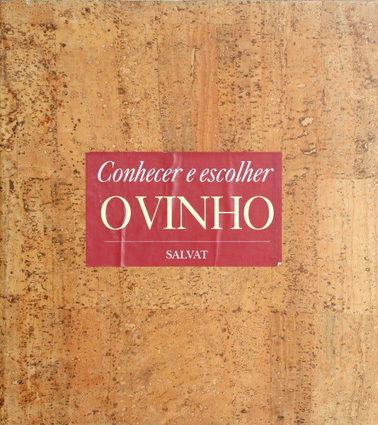 CONHECER E ESCOLHER O VINHO. [3 VOLUMES]