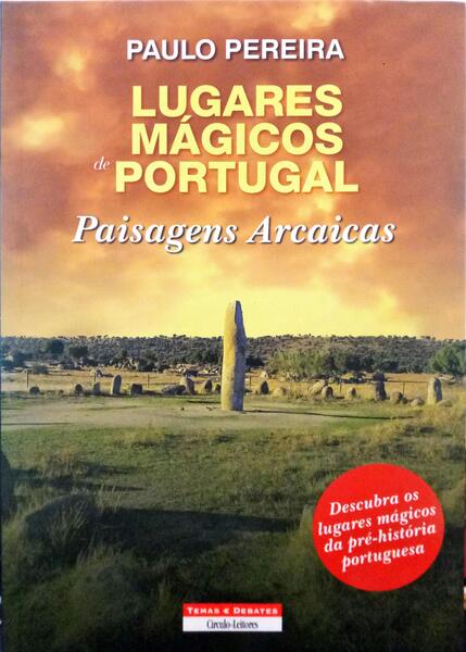 PEREIRA. (Paulo) LUGARES MÁGICOS DE PORTUGAL. [8 VOLUMES]