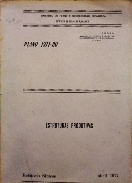 PLANO 1977-80. ESTRUTURAS PRODUTIVAS.