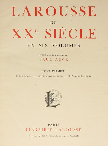 AUGÉ. (Paul) LAROUSSE DU XX.e SIÈCLE EN SIX VOLUMES. [6 VOLS.]