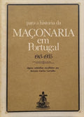 PARA A HISTÃ“RIA DA MAÃ‡ONARIA EM PORTUGAL (1913-1935).
