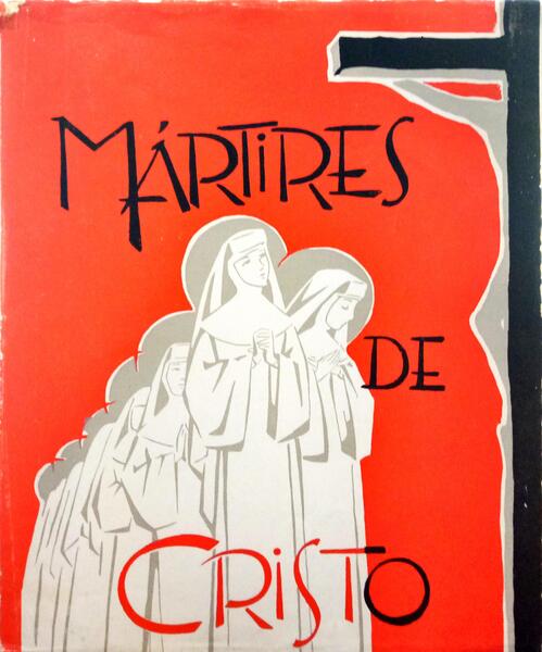 MÁRTIRES DE CRISTO.