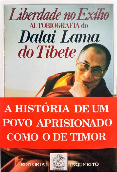 DALAI LAMA. [TENZIN GYATSO] LIBERDADE NO EXÍLIO.