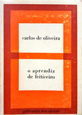 OLIVEIRA. (Carlos de) O APRENDIZ DE FEITICEIRO. [1.ª EDIÇÃO]