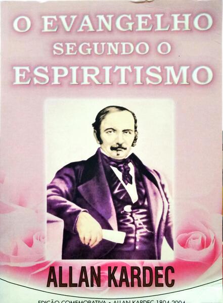 KARDEC. (Allan) O EVANGELHO SEGUNDO O ESPIRITISMO.