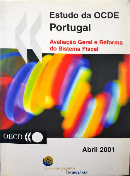 ESTUDO DA OCDE - ORGANIZAÇÃO PARA A COOPERAÇÃO E DESENVOLVIMENTO ECONÓMICO. PORTUGAL.