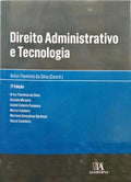 FLAMÍNIO DA SILVA. (Artur) DIREITO ADMINISTRATIVO E TECNOLOGIA.