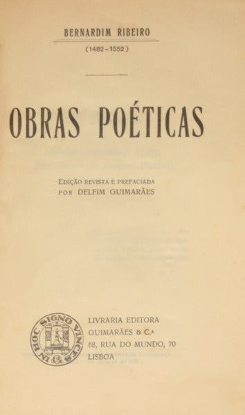 RIBEIRO. (Bernardim) OBRAS POÉTICAS. [1482-1552]