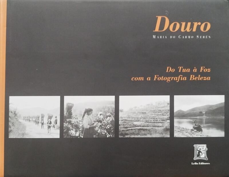 SERÉN. (Maria do Carmo) DOURO. DO TUA À FOZ COM A FOTOGRAFIA BELEZA.