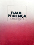 PROENÇA. (Raul) RAUL PROENÇA: ANTOLOGIA 1; ANTOLOGIA 2. [2 VOLUMES].