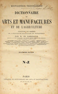 DICTIONNAIRE DES ARTS ET MANUFACTURES ET DE L'AGRICULTURE. [4 VOLS.]