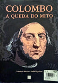 VARELA. (Consuelo) e Isabel Aguirre. COLOMBO. A QUEDA DO MITO.