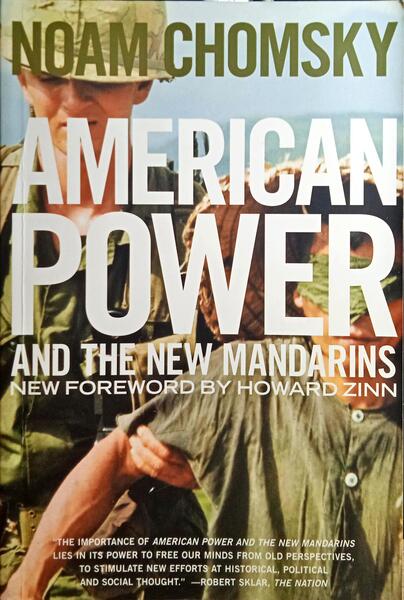 AMERICAN POWER AND THE NEW MANDARINS.