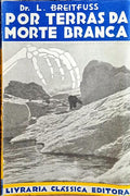 POR TERRAS DA MORTE BRANCA.