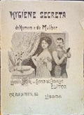 ECHEGARAY. (Luis Julián) HYGIENE SECRETA DO HOMEM E DA MULHER.