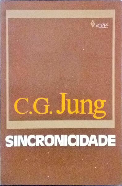 JUNG. (Carl Gustav) SICRONICIDADE.