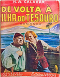 CALAHAN. (Harold Augustin) DE VOLTA À ILHA DO TESOURO.