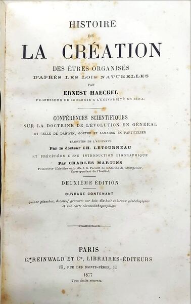 HAECKEL. (Ernest) HISTOIRE DE LA CRÉATION.
