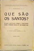 MARTIDALE. (C.C.) e Artur Alves Pereira. QUE SÃO OS SANTOS?