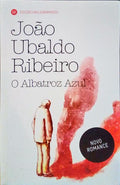 UBALDO RIBEIRO. (João) O ALBATROZ AZUL.