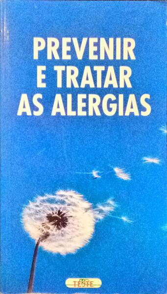 PREVENIR E TRATAR ALERGIAS.