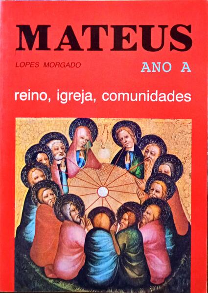 MATEUS - REINO, IGREJA, COMUNIDADE.
