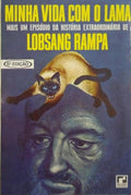 LOBSANG RAMPA. (T.) MINHA VIDA COM O LAMA. [6.ª EDIÇÃO]