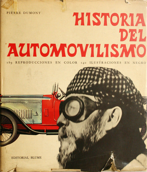 DUMONT. (Pierre) e Ami Guichard. HISTORIA DEL AUTOMOVILISMO.