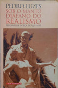 SOB O MANTO DIÃFANO DO REALISMO, PSICANÃLISE DE EÃ‡A DE QUEIROZ.