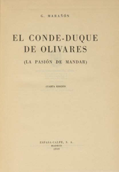 MARAÑÓN. (Gregorio) EL CONDE-DUQUE DE OLIVARES.