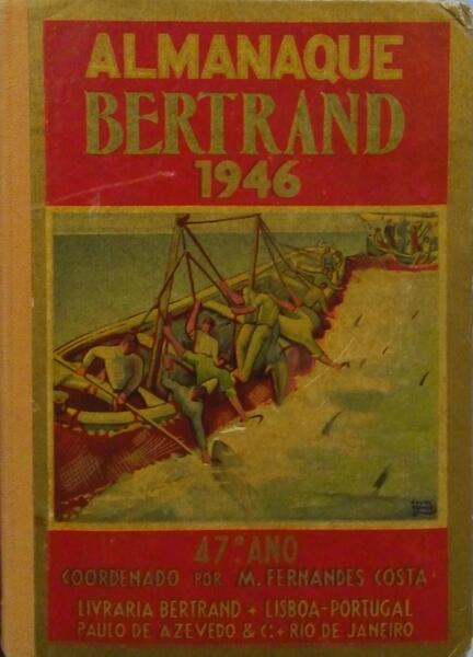 FERNANDES COSTA. (Maria) ALMANAQUE BERTRAND 1946.