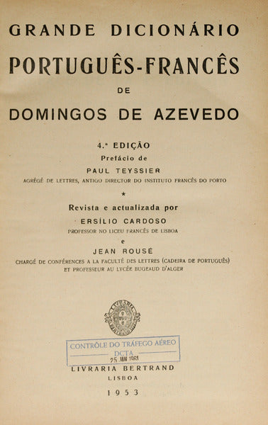 AZEVEDO. (Domingos de) GRANDE DICIONÁRIO PORTUGUÊS-FRANCÊS DE DOMINGOS DE AZEVEDO.