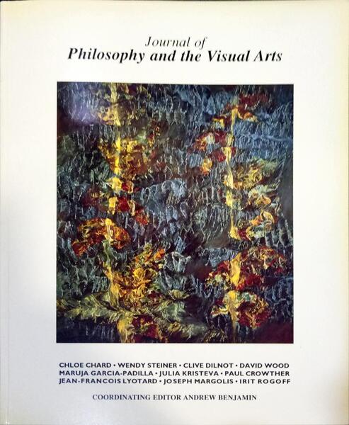 JOURNAL OF PHILOSOPHY AND THE VISUAL ARTS.