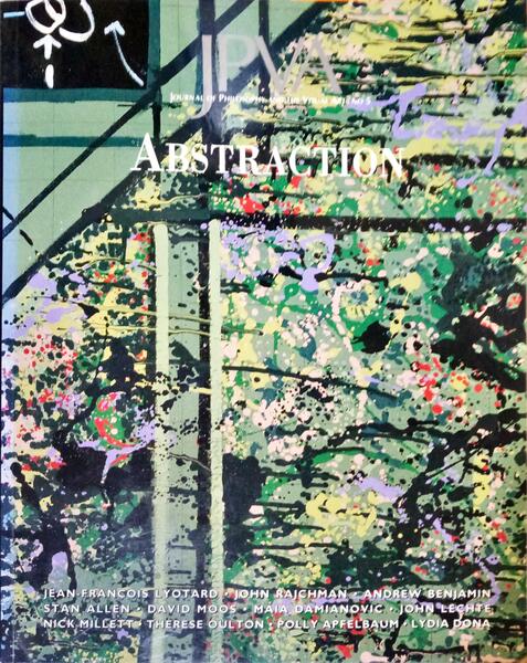 ABSTRACTION. JOURNAL OF PHILOSOPHY AND THE VISUAL ARTS NO 5.
