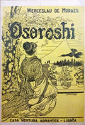 MORAES. (Wenceslau de) OSOROSHI.
