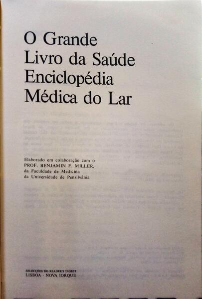 GRANDE (O) LIVRO DA SAÚDE. ENCICLOPÉDIA MÉDICA DO LAR.