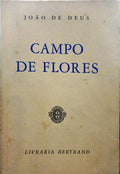 DEUS. (João de) CAMPO DE FLORES. [TOMO II]