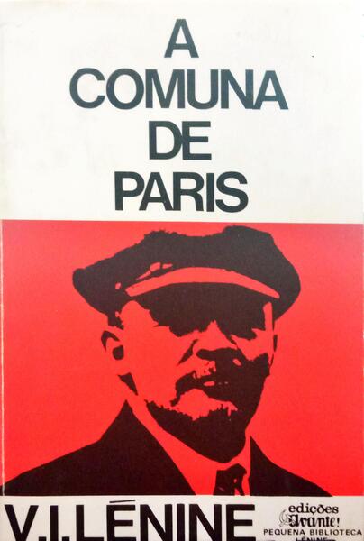 LÉNINE. (Vladimir Ilyich Ulyanov) A COMUNA DE PARIS.