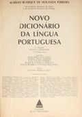 HOLANDA FERREIRA. (Aurélio Buarque de) NOVO DICIONÁRIO DA LÍNGUA PORTUGUESA.