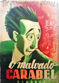 FERNÁNDEZ-FLÓREZ. (W.) O MALVADO CARABEL.