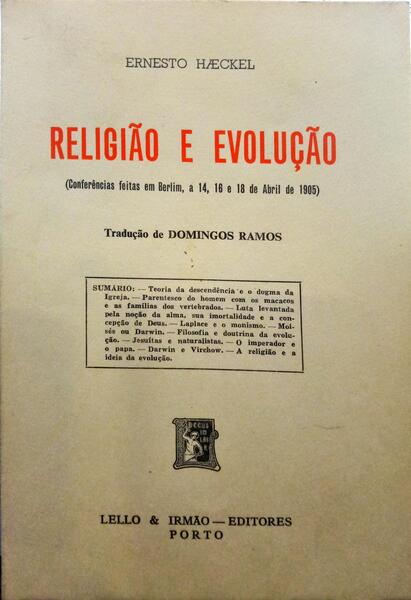 HAECKEL. (Ernesto) RELIGIÃO E EVOLUÇÃO. [4.ª EDIÇÃO]