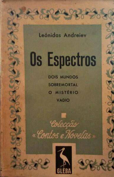 ANDREIEV. (Leónidas) OS ESPECTROS.