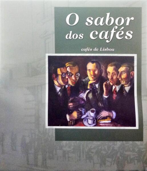 MASCARENHAS. (Maria João) e Manuel Rêgo. O SABOR DOS CAFÉS.