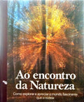 ENCONTRO (AO) DA NATUREZA. [1.ª EDIÇÃO]
